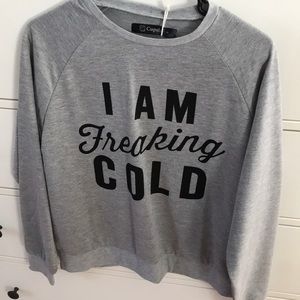 CupShe “I Am Freaking Cold” Sweatshirt Small